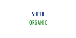 Super Organic